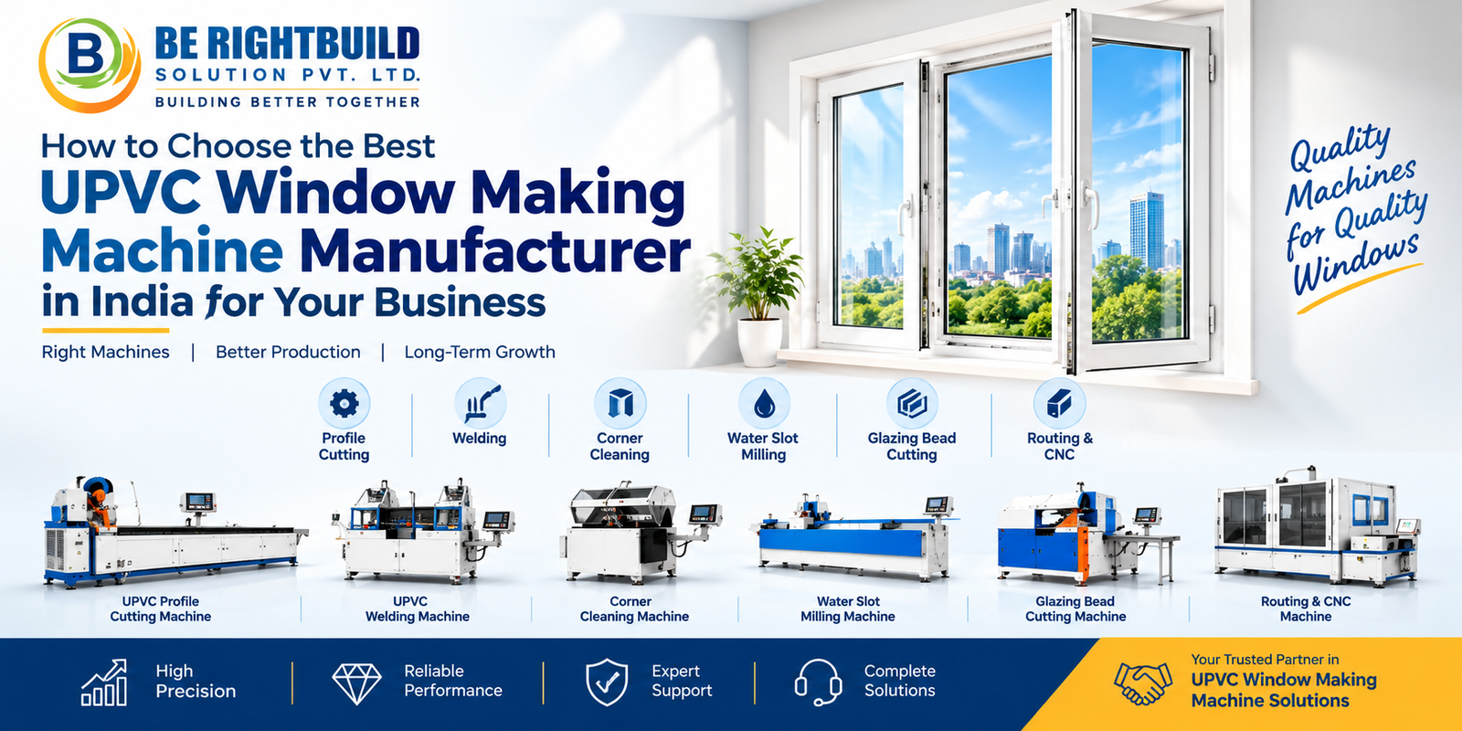 How to Choose the Best UPVC Window Making Machine Manufacturer in India